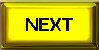 NEXT